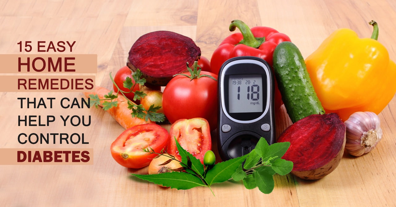 15 Easy Home Remedies That Can Help You Control Diabetes.