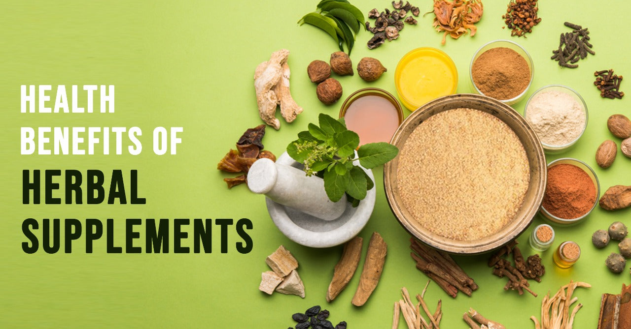 Health benefits of herbal supplements.